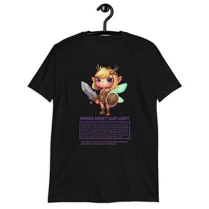 Fairies Aren't Just Light" Warrior Fairy T Shirt for Gamers