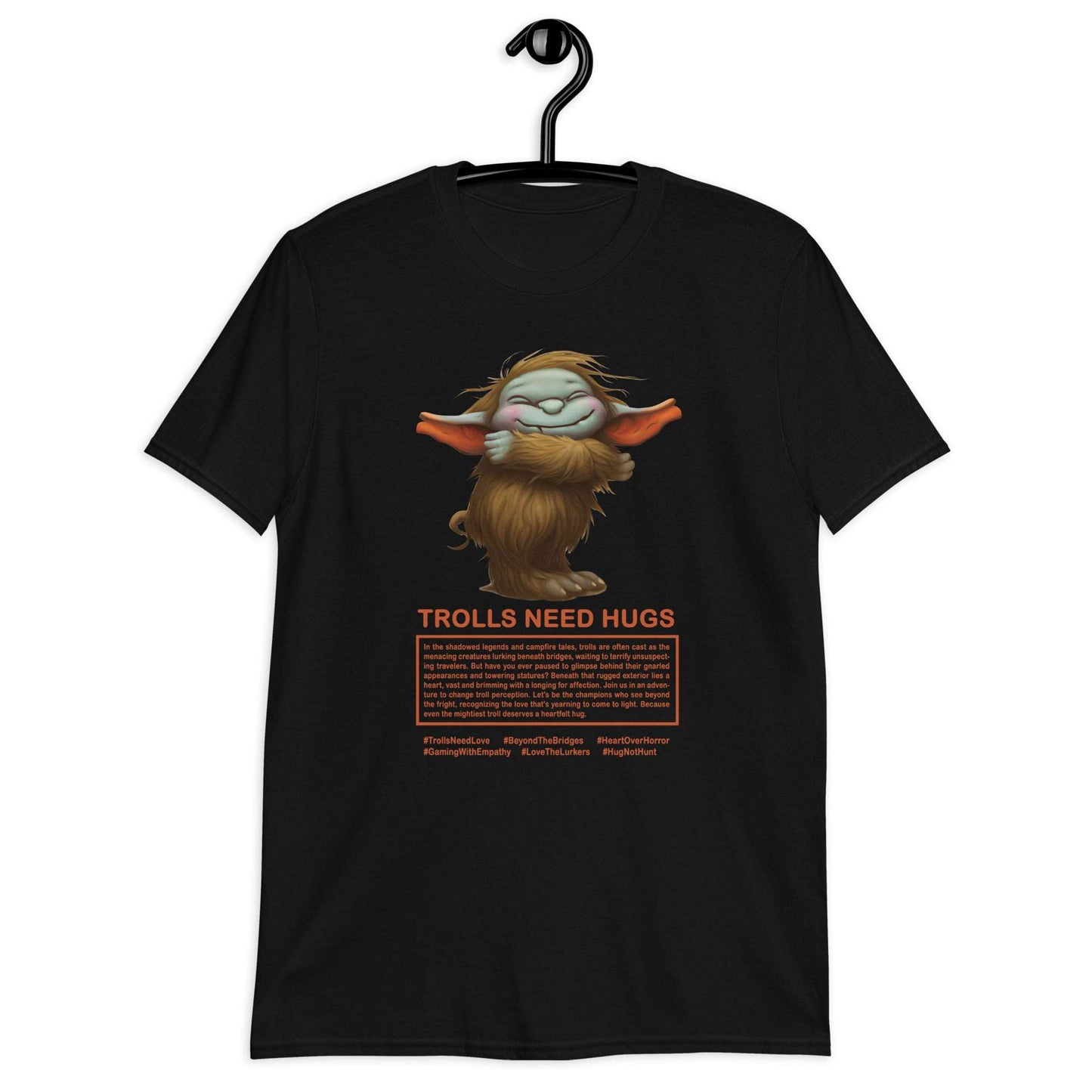 Trolls Need Hugs, Compassionate Troll T Shirt for Gamers