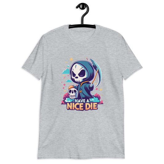 Have a Nice Die, Halloween T Shirt