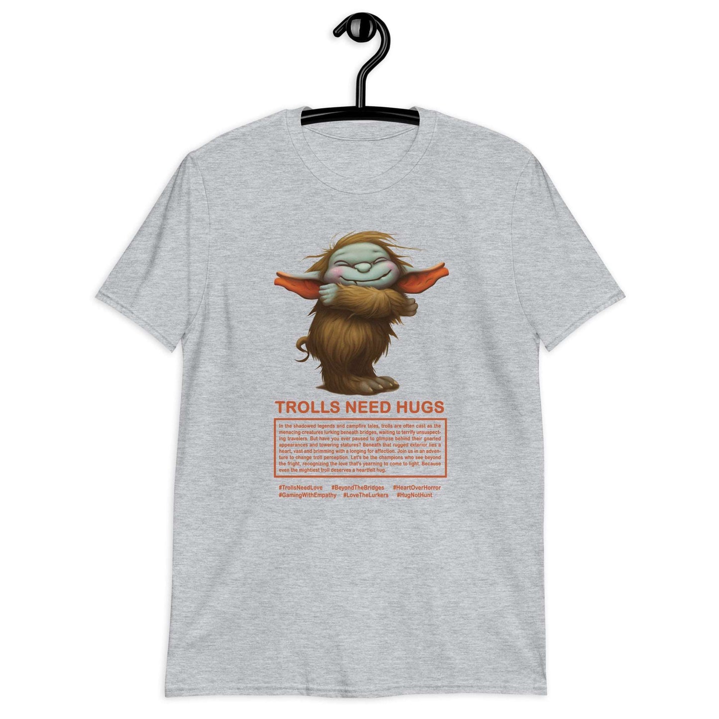 Trolls Need Hugs, Compassionate Troll T Shirt for Gamers