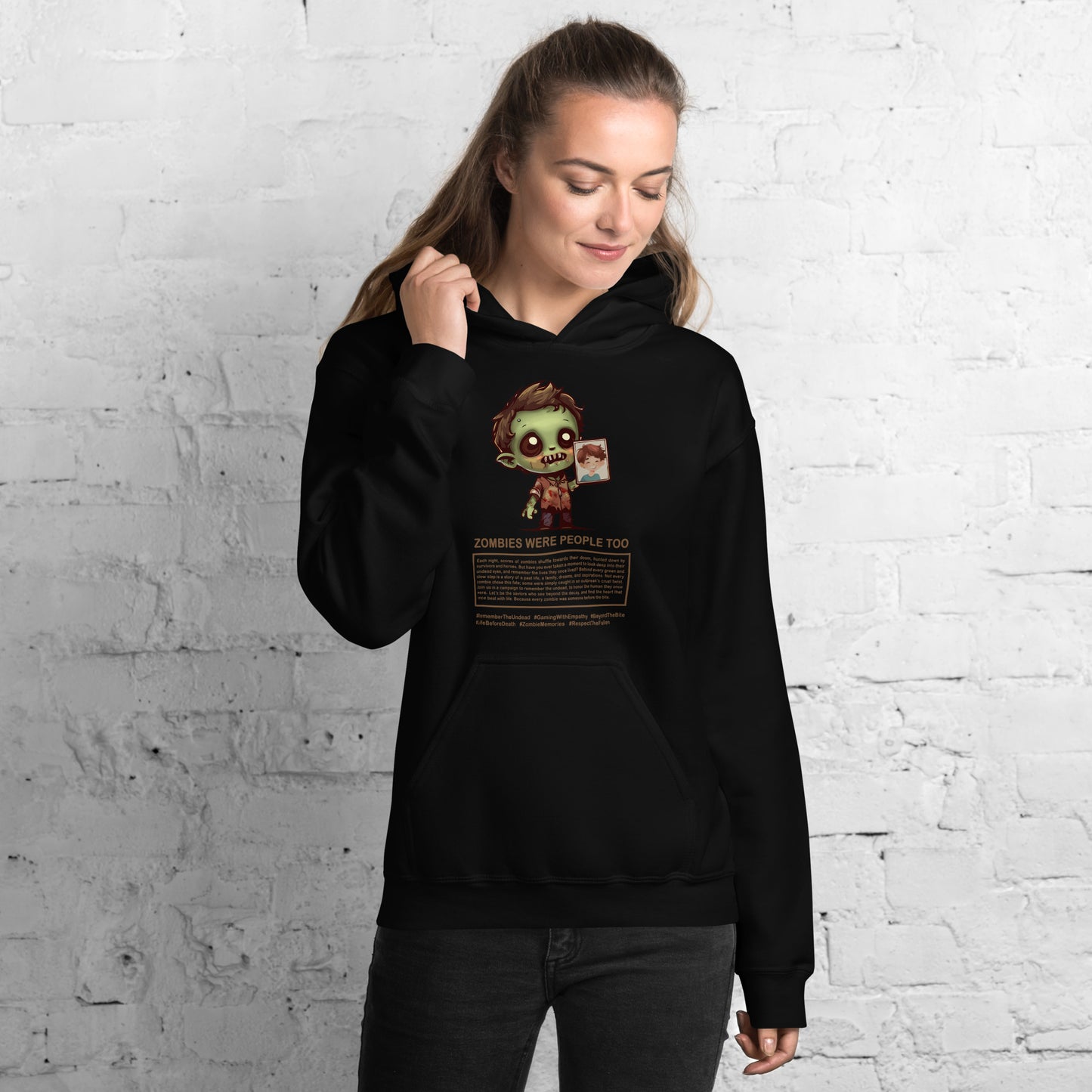 Zombies Were People Too, Empathy-driven Hoodie for Gamers
