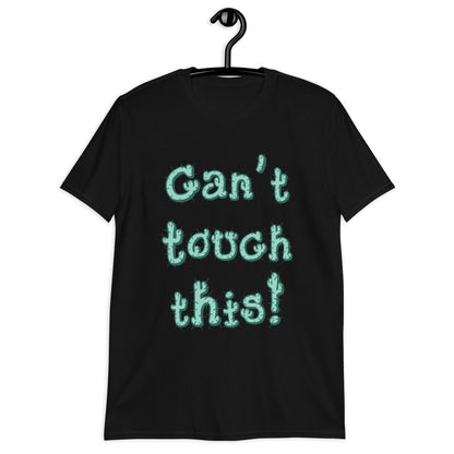 Can't Touch This" Cactus Typography Shirt