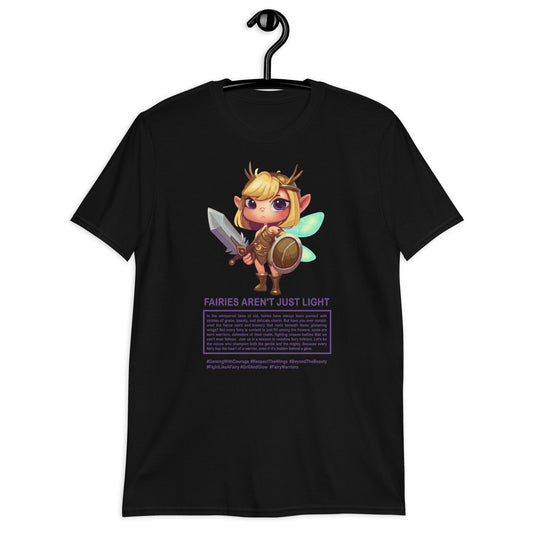 Fairies Are't Just Light" Camiseta de hada guerrera para jugadores