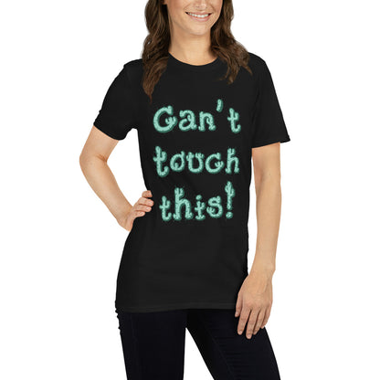 Can't Touch This" Cactus Typography Shirt