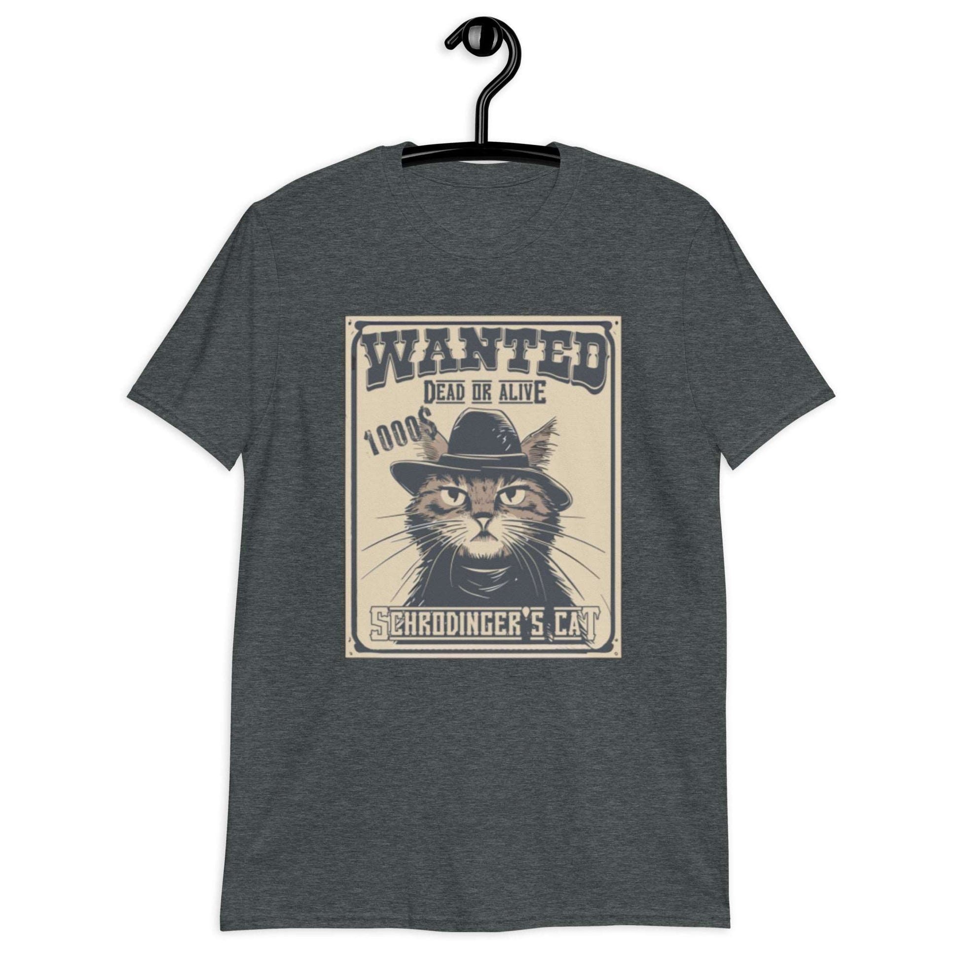 The Purrfect Paradox: Wanted Schrödinger's Cat Tee