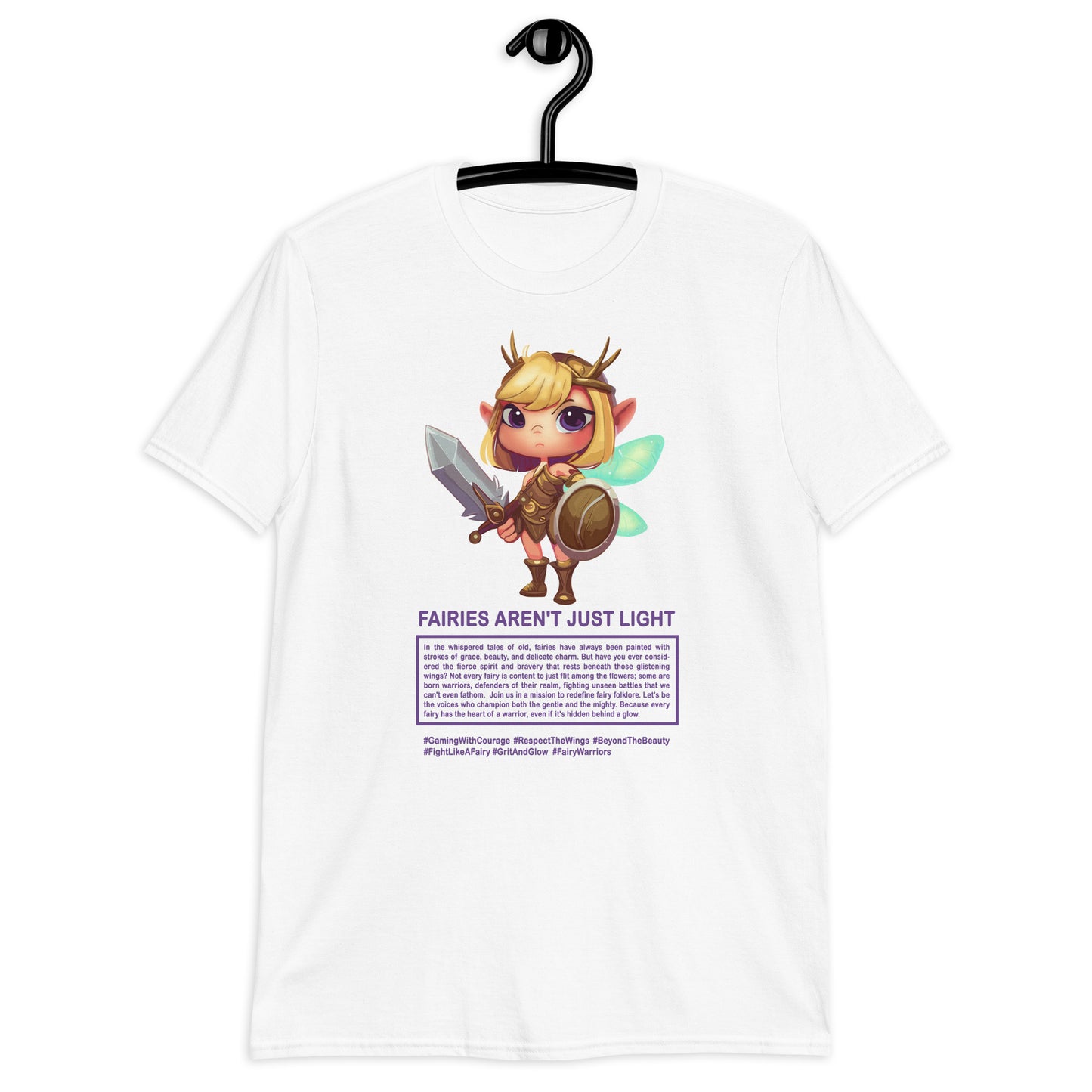 Fairies Are't Just Light" Camiseta de hada guerrera para jugadores